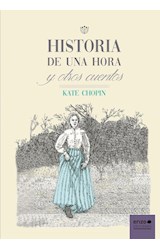 HISTORIA DE UNA HORA Y OTROS CUENTOS