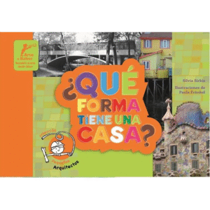 ¿Qué forma tiene una casa?
