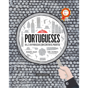 Tres portugueses bajo un paraguas (sin contar el muerto)