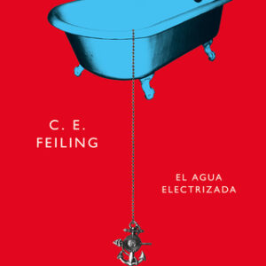 El agua electrizada