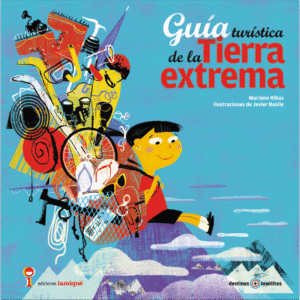 Guía turística de la Tierra extrema