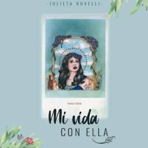 MI VIDA CON ELLA