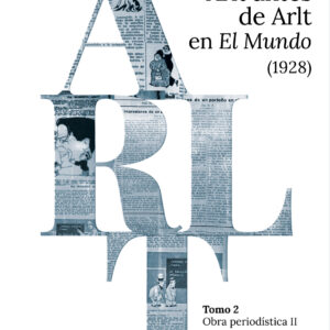 Arlt antes de Arlt en El Mundo (1928)
